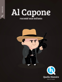 Al Capone - Quelle Histoire