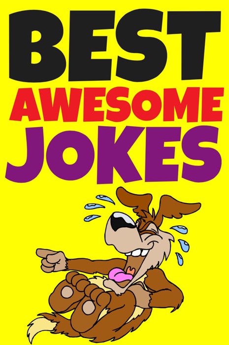 Best Awesome Jokes 4 Kids