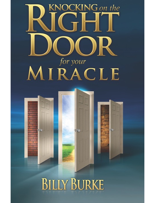 Knocking on the Right Door for Your Miracle