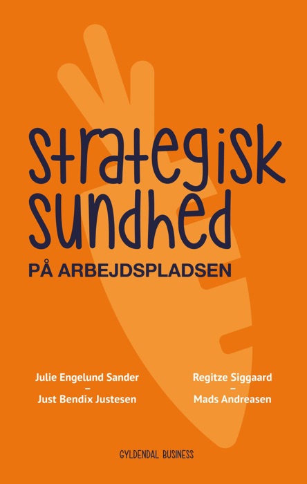 Strategisk sundhed på arbejdspladsen