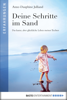 Deine Schritte im Sand - Anne-Dauphine Julliand & Ulrike Werner-Richter
