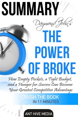 Capa do livro The Power of Broke: How Empty Pockets, a Tight Budget, and a Hunger for Success Can Become Your Greatest Competitive Advantage de Daymond John