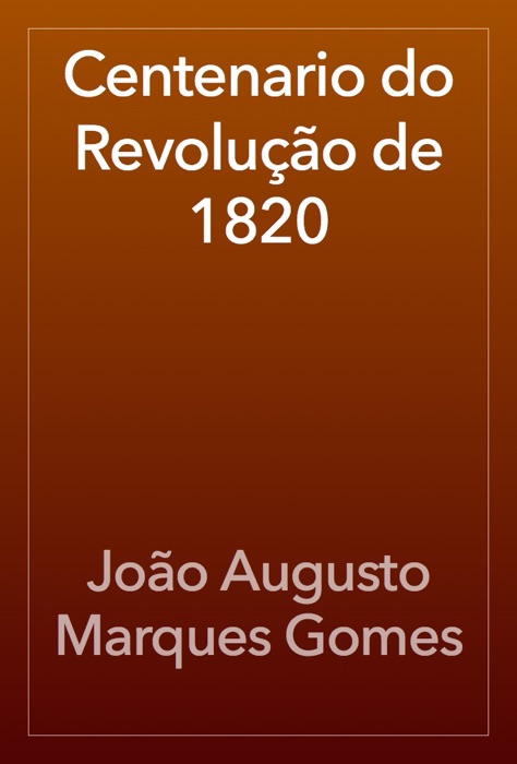 Centenario do Revolução de 1820