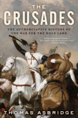 The Crusades - Thomas Asbridge