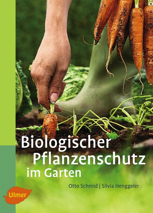 Biologischer Pflanzenschutz im Garten