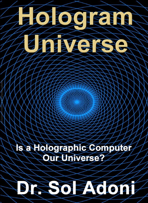 Hologram Universe