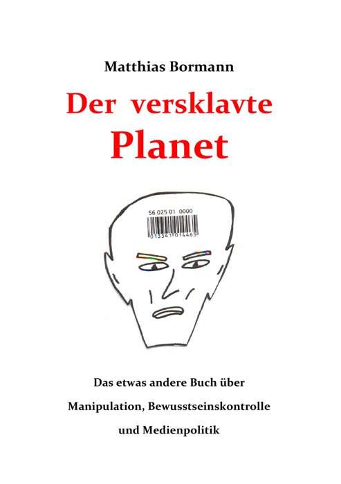 Der versklavte Planet