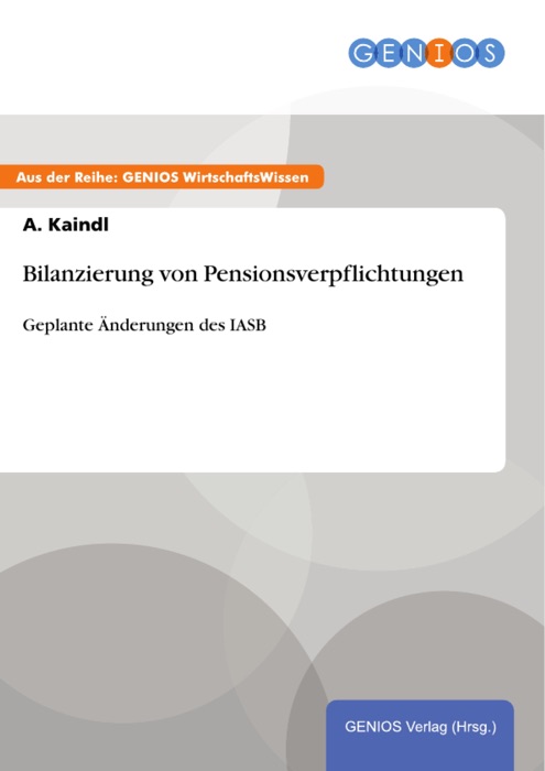 Bilanzierung von Pensionsverpflichtungen