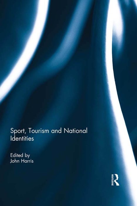 Sport, Tourism and National Identities