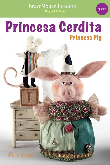 Princess Pig / Princesa Cerdita