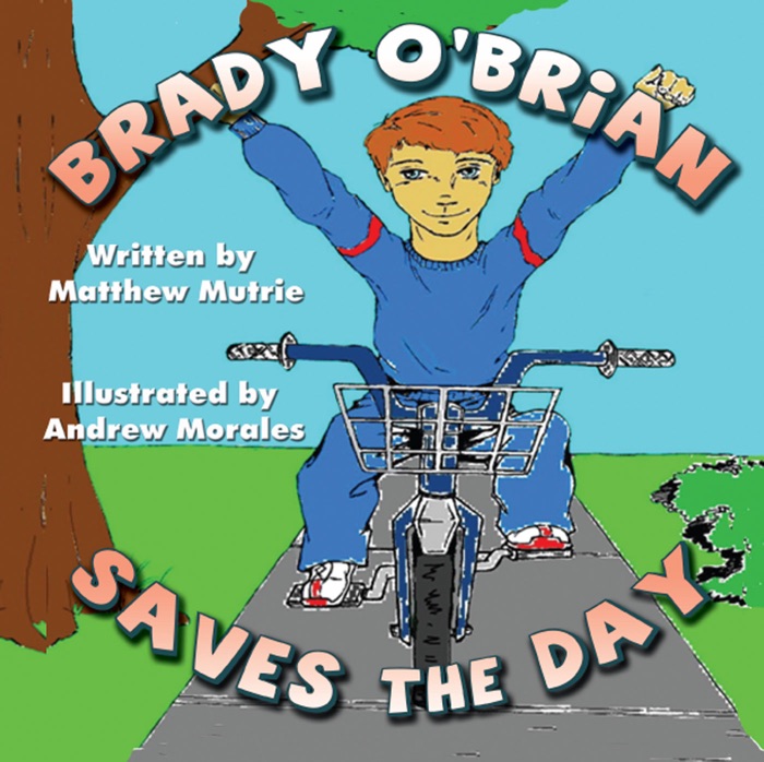 Brady O'Brian Saves the Day