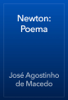 Newton: Poema - José Agostinho de Macedo