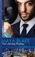 Maya Blake - The Ultimate Playboy artwork