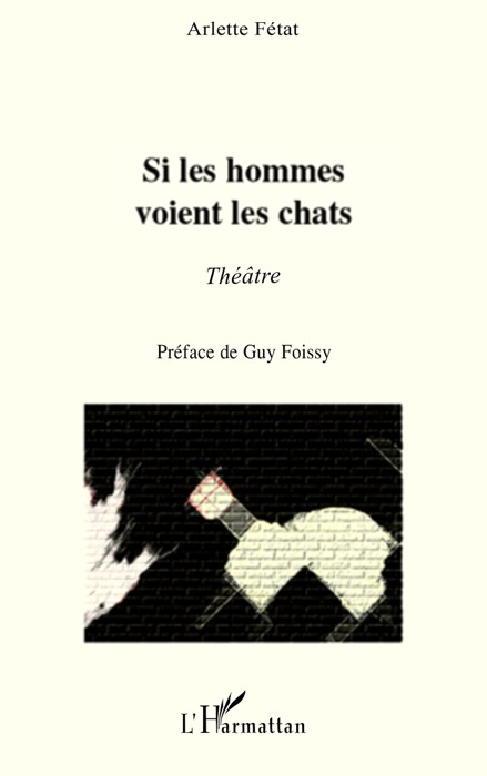 Si les hommes voient les chats