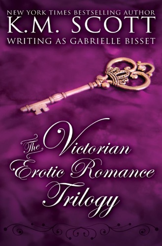 The Victorian Erotic Romance Trilogy