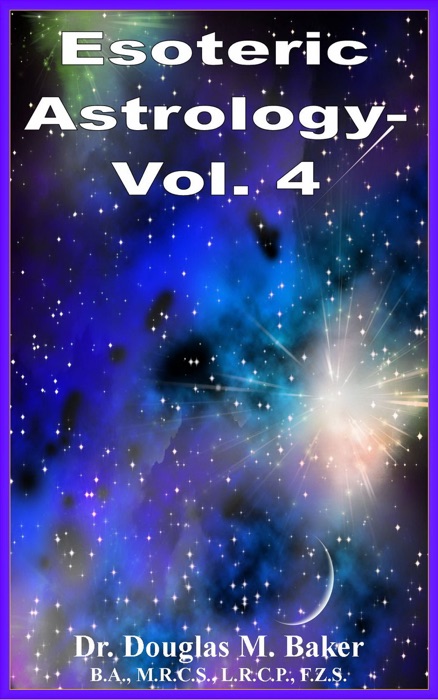 Esoteric Astrology – Vol. 4