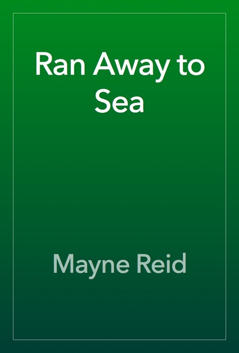 Ran Away to Sea