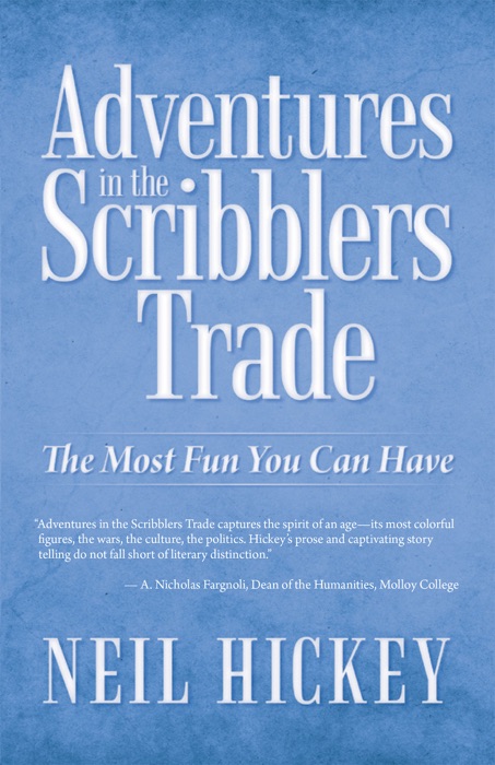 Adventures in the Scribblers Trade