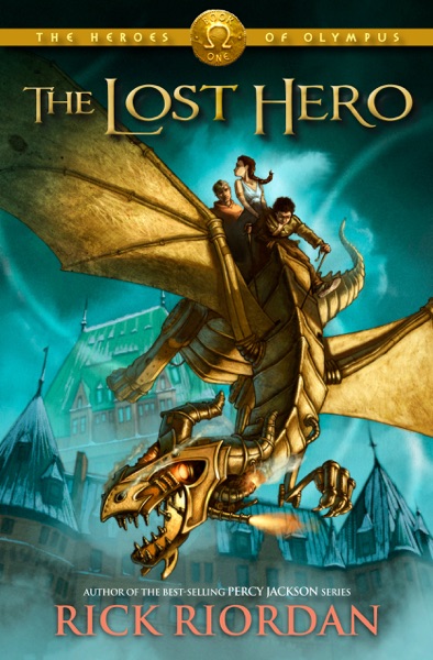 The Lost Hero (The Heroes of Olympus, Book One)