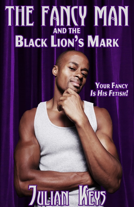 Fancy Man and the Black Lion's Mark