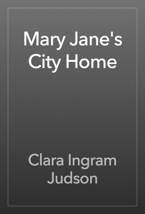 Mary Jane's City Home