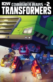 Transformers #40: Combiner Wars - John Barber, Livio Ramondelli & Casey W. Coller by  John Barber, Livio Ramondelli & Casey W. Coller PDF Download
