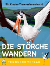 Die Störche wandern - von einem Kontinent zum anderen