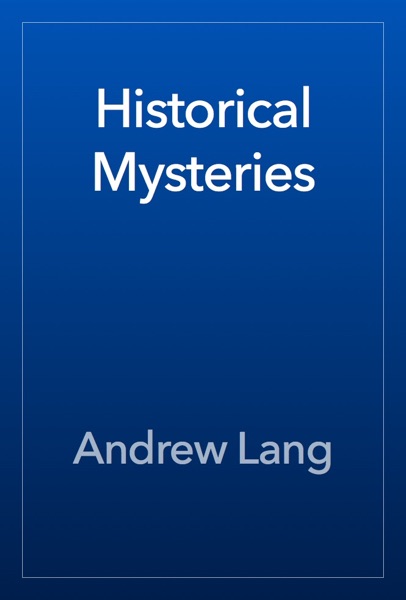 Historical Mysteries