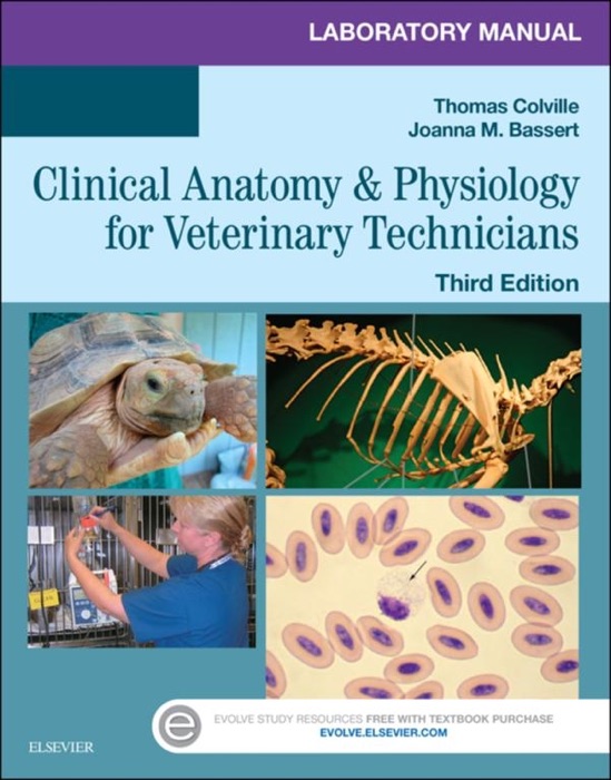 Laboratory Manual for Clinical Anatomy and Physiology for Veterinary Technicians - E-Book