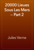 20000 Lieues Sous Les Mers — Part 2 - Jules Verne