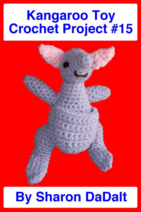 Kangaroo Toy Crochet Project #15