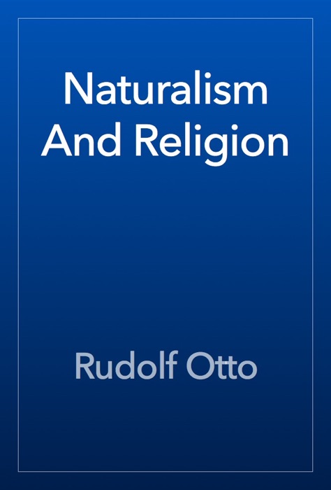 Naturalism And Religion