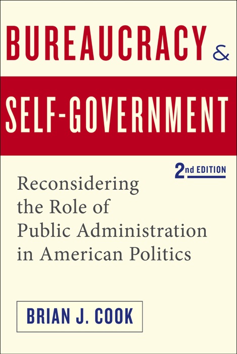 Bureaucracy and Self-Government, second edition