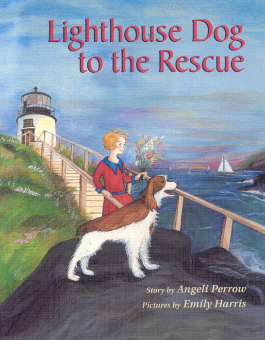 Lighthouse Dog to the Rescue (Enhanced Edition)