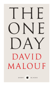 Short Black 7 The One Day - David Malouf