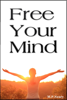 Free Your Mind - M.P. Neary