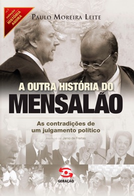 Capa do livro A Outra História do Mensalão de Paulo Moreira Leite
