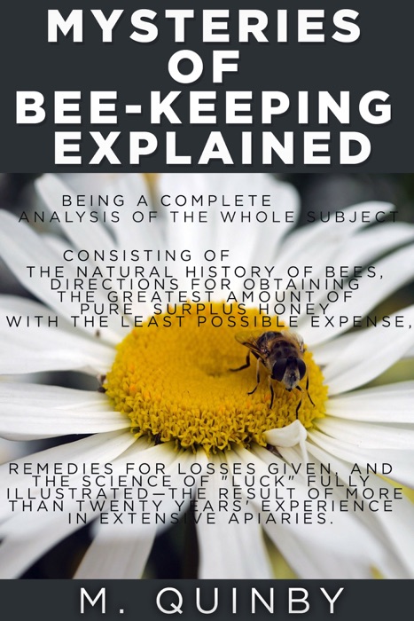 Mysteries of Bee-keeping Explained