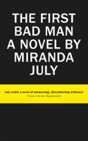 Miranda July - The First Bad Man artwork