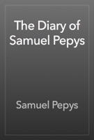 The Diary of Samuel Pepys