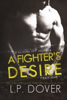 A Fighter's Desire: Part One