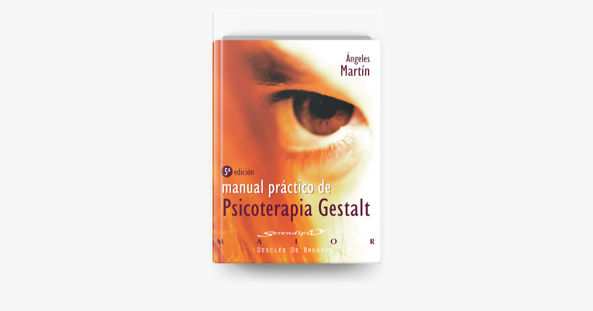 ‎manual Práctico De Psicoterapia Gestalt 5ª Edición Em Apple Books 3707