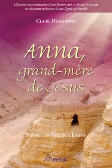 Anna, grand-mère de Jésus - Claire Heartsong