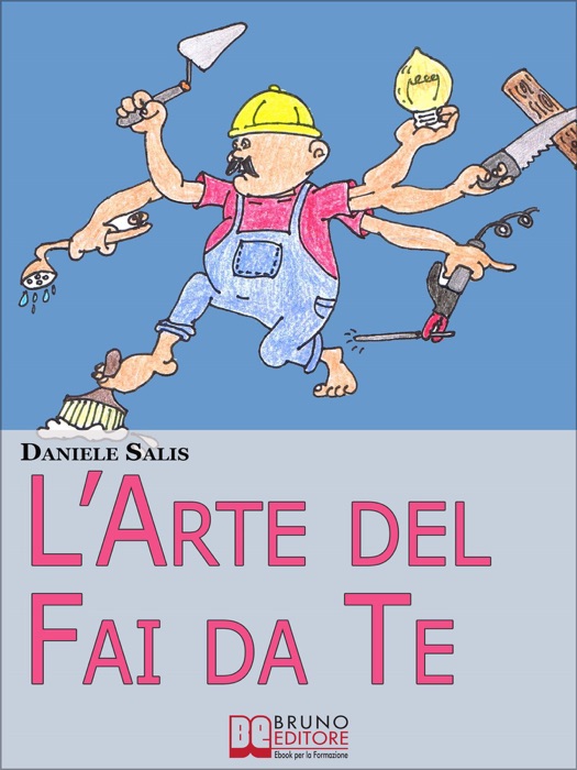 L’Arte del Fai da Te