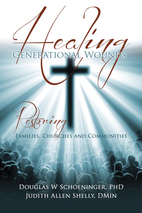 Healing Generational Wounds