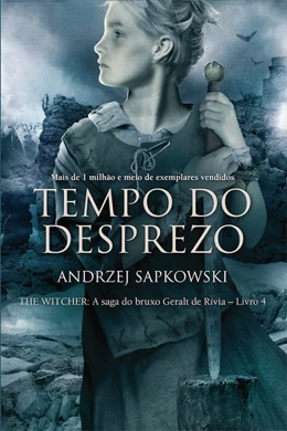 Capa do livro Tempo do Desprezo - A Saga do Bruxo Geralt de Rívia de Andrzej Sapkowski