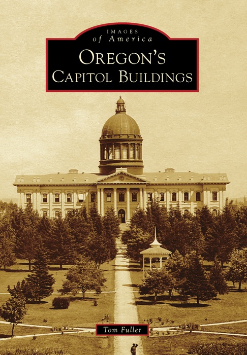 Oregon's Capitol Buildings