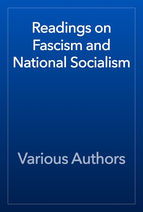 Readings on Fascism and National Socialism