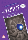 Rüya Yorumcusu Peygamber Hz. Yusuf - Yılmaz Yenidinç