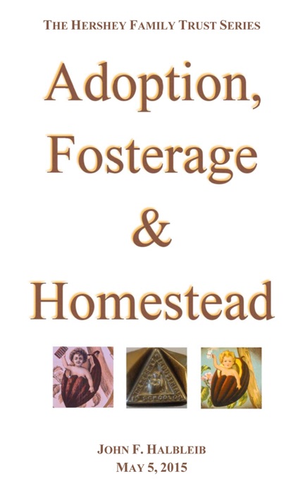 Adoption, Fosterage & Homestead